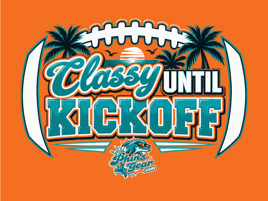 Classy Until Kickoff